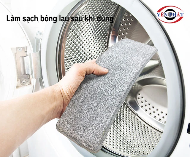Làm sạch bông lau sau khi dùng
