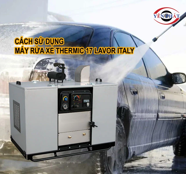 cách sử dụng Thermic 17 Lavor Italy