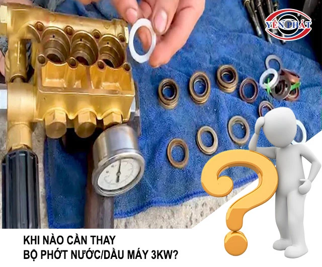 khi cần thay Bộ phớt dầu, phớt nước máy 3kW