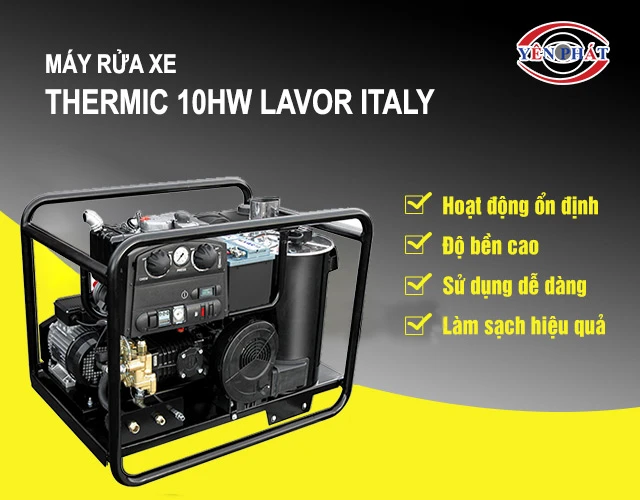 ưu điểm của Máy rửa xe áp lực cao Thermic 10HW Lavor Italy