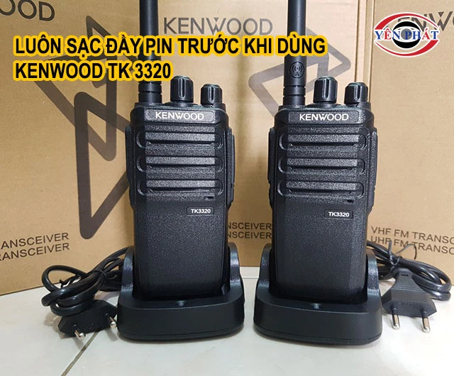 luôn sạc đầy pin cho Kenwood TK 3320
