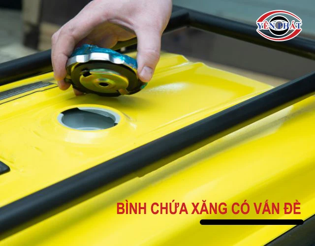 bình chứa xăng có vấn đề
