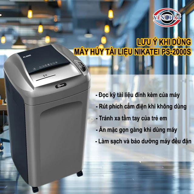 lưu ý khi dùng máy hủy tài liệu NiKatei PS-2000S