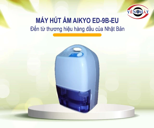  Máy hút ẩm Aikyo ED-9B-EU 