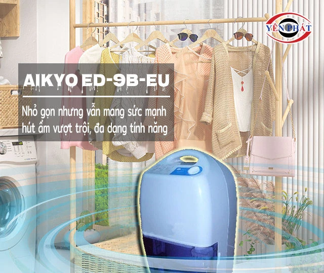  Máy hút ẩm Aikyo ED-9B-EU 