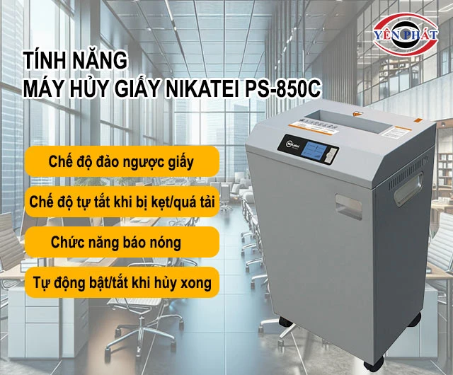 tính năng của máy hủy giấy Nikatei PS-850C