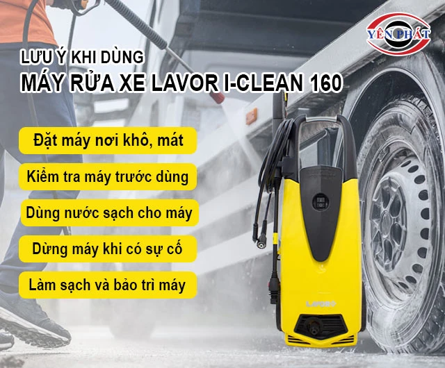 lưu ý khi dùng Máy bơm rửa xe Lavor I-Clean 160