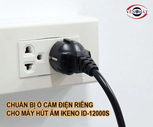 Chuẩn bị ổ cắm điện riêng
