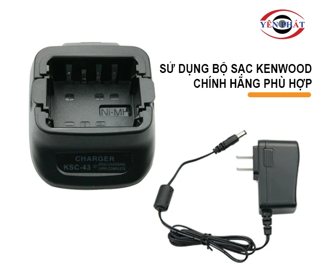 sử dụng bộ sạc kendwood chính hãng