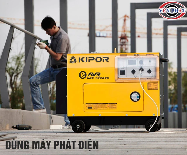 Dùng máy phát điện Kipor
