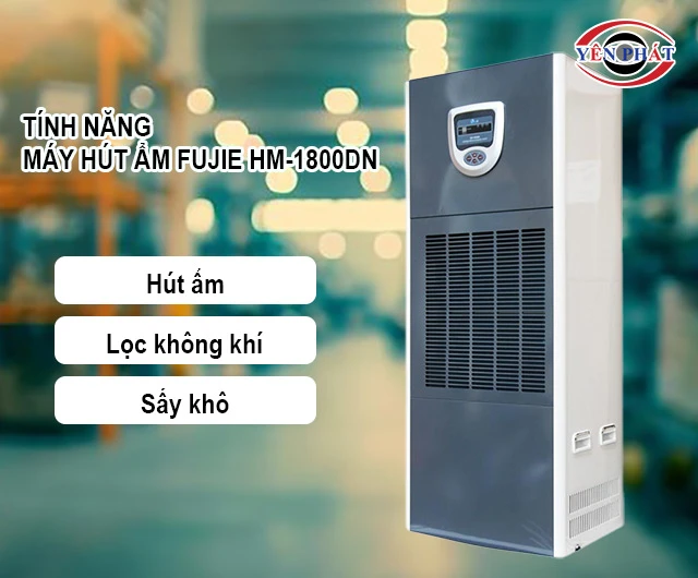 tính năng Máy Hút Ẩm cao cấp FujiE HM-1800DN