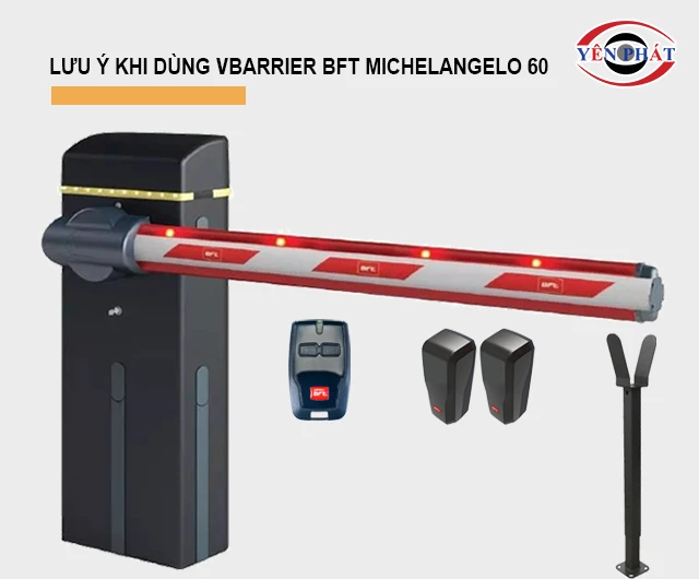 lưu ý khi dùng Barrier tự động BFT MICHELANGELO 60