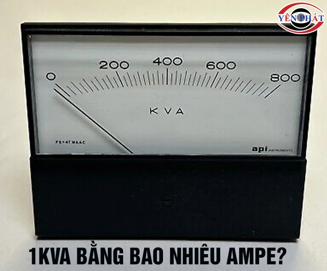 1KAV bằng bao nhiêu ampe?