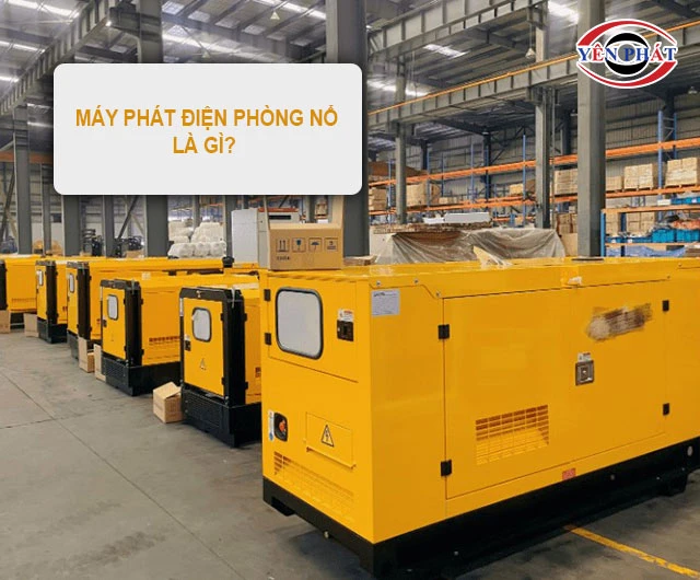 Máy phát điện phòng nổ là gì? 