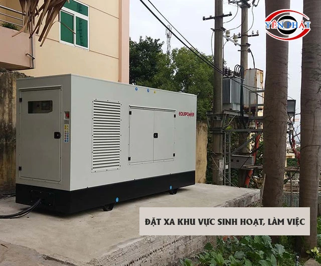 Lắp đặt máy xa khu vực sống & làm việc