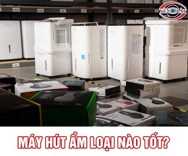 Máy hút ẩm loại nào tốt? Top 8 Hãng uy tín nhất hiện nay