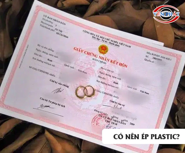 Có nên ép plastic giấy đăng ký kết hôn không? Đọc Ngay