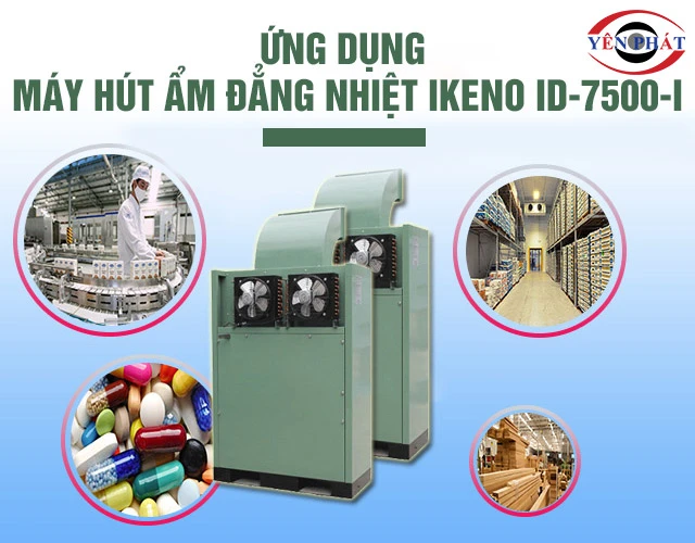 Ứng dụng máy hút ẩm đẳng nhiệt IKENO ID-7500-I