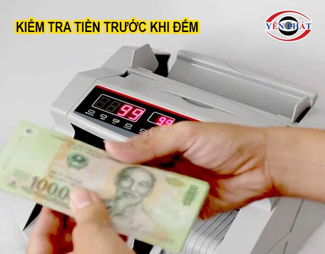 kiểm tra tiền trước khi kiểm kê