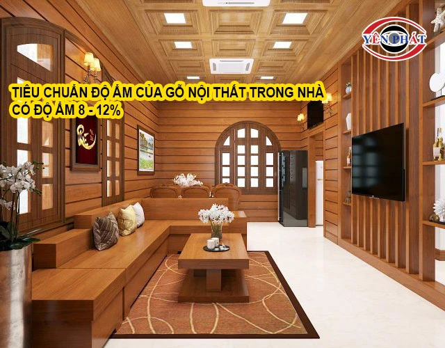 tiêu chuẩn độ ẩm Gỗ nội thất trong nhà