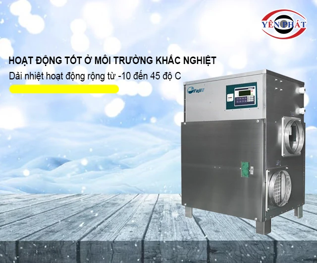 hoát đông tốt trong môi trường khắc nghiệt