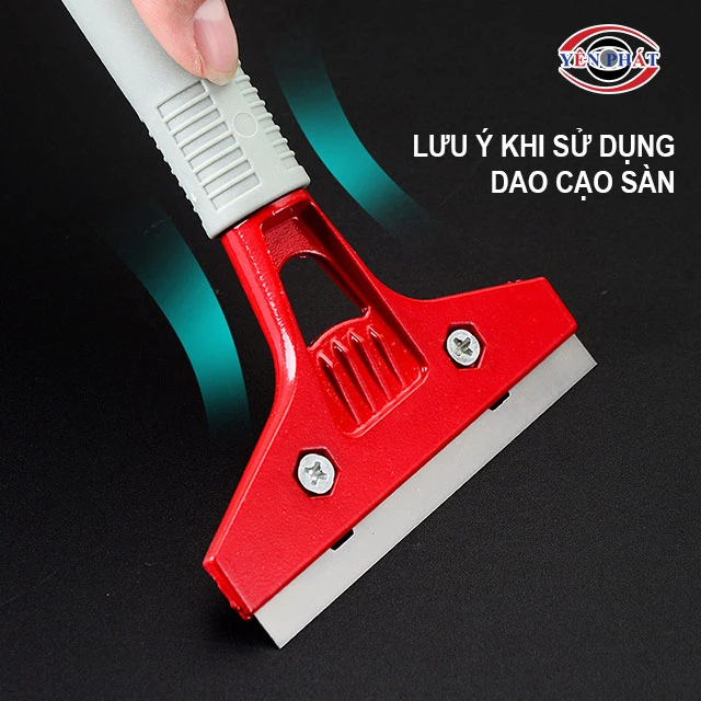 lưu ý khi dùng Dao cạo sàn