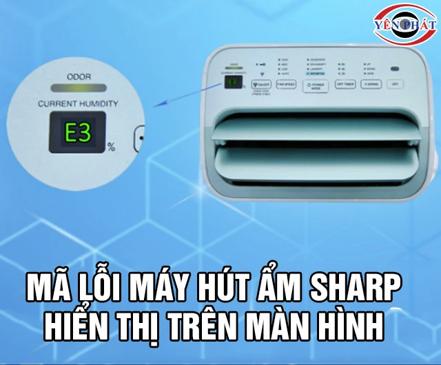 Mã lỗi máy hút ẩm Sharp E