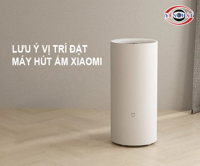  Chọn vị trí đặt để phù hợp