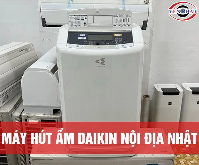 Máy hút ẩm Daikin nội địa Nhật: Hiệu quả, Hoạt động êm