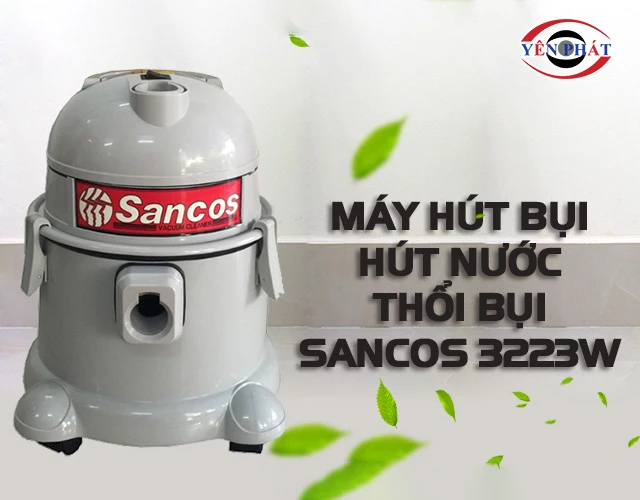 Máy hút bụi công nghiệp loại nhỏ Sancos 3223W