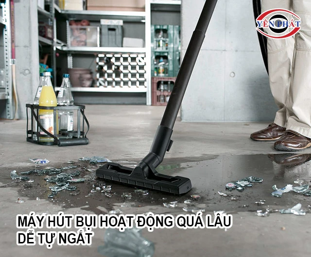 máy hút bụi chạy quá lâu
