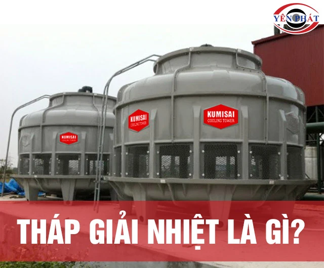 Tháp giải nhiệt là gì? Cấu tạo, Nguyên lý, Ứng dụng