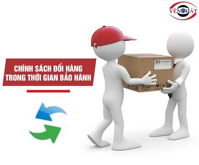 Chính sách đổi trả hàng của Yên Phát