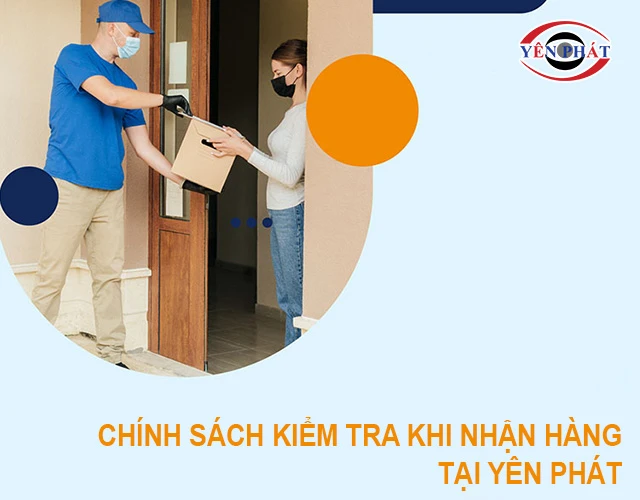 Chính sách kiểm tra khi nhận hàng