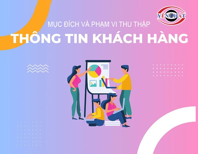 Mục đích và phạm vi thu thập thông tin