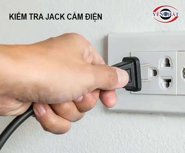 kiểm tra Jack cắm điện bị lỏng