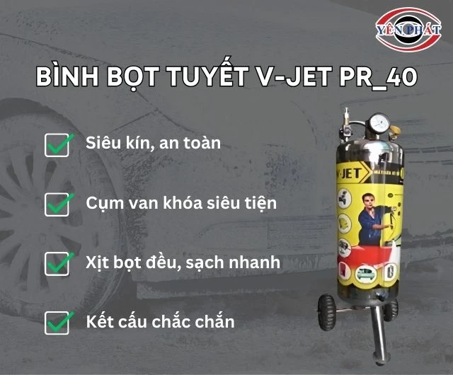 Bình bọt tuyết V-jet PR_40 mang nhiều ưu điểm nổi bật