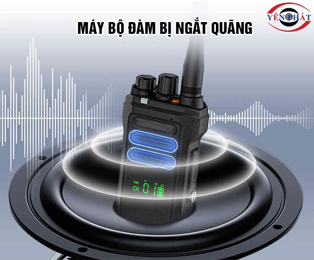 Cách sửa bộ đàm bị ngắt quãng