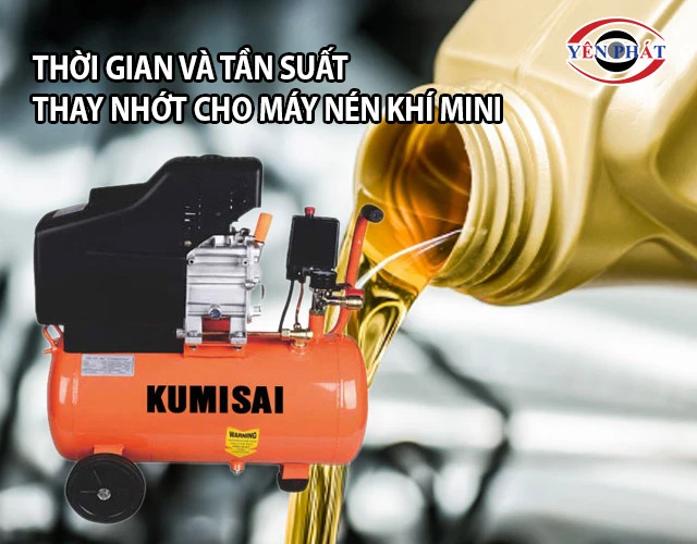 Thời gian thay nhớt cho máy nén khí mini 