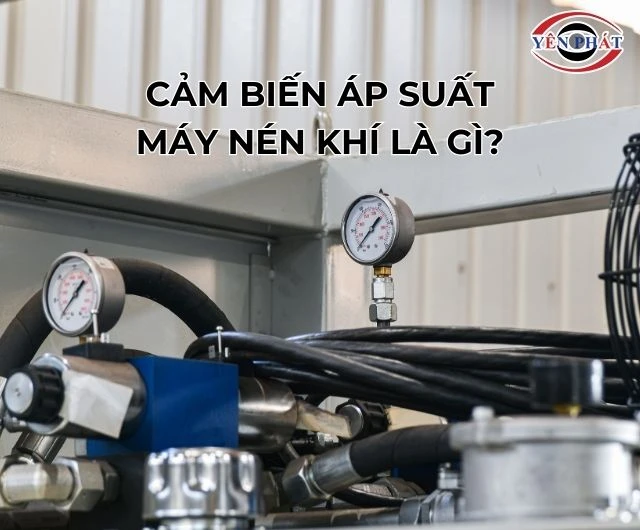 Tìm hiểu cảm biến áp suất máy nén khí