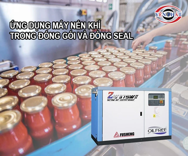 ứng dụng máy nén khí trong đóng gói và đóng seal