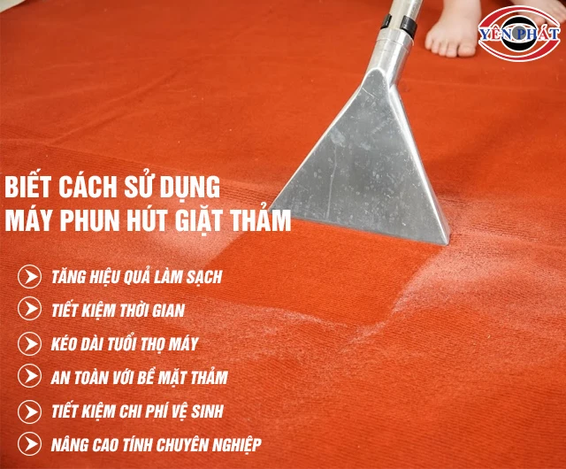 Lợi ích của biết cách sử dụng máy giặt thảm phun hút