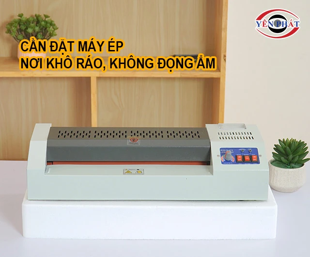 cần đặt máy ép plastic nơi khô ráo