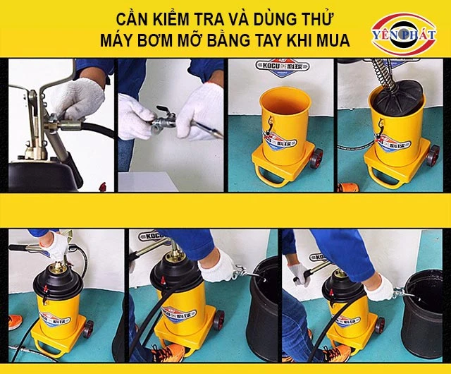 kiểm tra và dùng thử máy bơm mỡ bằng tay khi mua