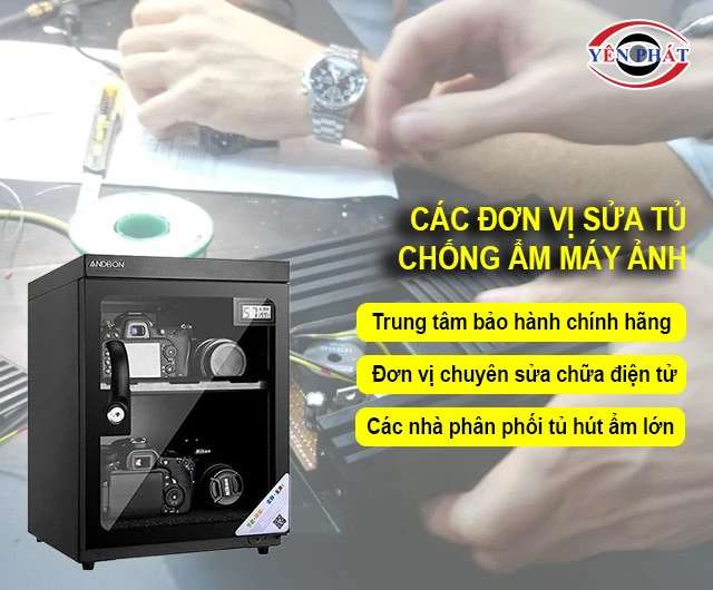các đơn vị sửa tủ chống ẩm máy ảnh