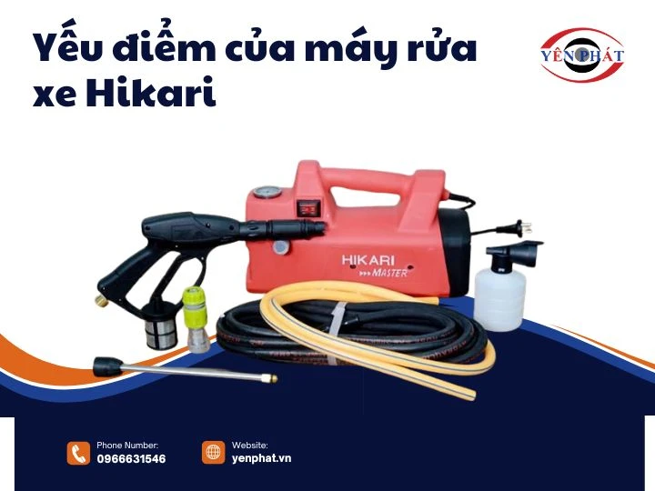 Yếu điểm của máy rửa xe Hikari 