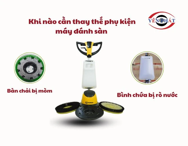 Thời điểm cần thay thế phụ kiện máy chà sàn