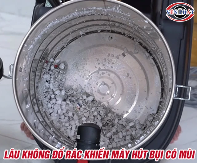 Máy hút bụi bị hôi do thùng chứa đầy rác