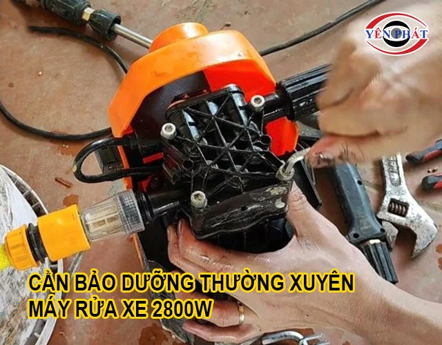 cần bảo dưỡng máy rửa xe công suất 2800W thường xuyên