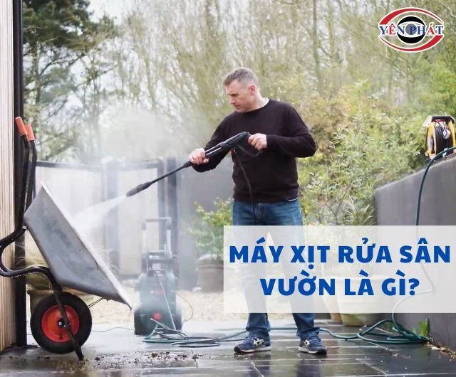 Tìm hiểu về máy rửa sân vườn